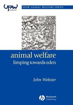 Animal Welfare - Limping Towards Eden by John Webster