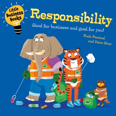 Little Business Books: Responsibility by Ruth Percival