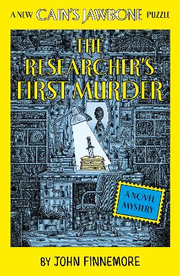 The Researcher's First Murder: The new literary puzzle from the creators of TikTok famous bestselling murder mystery sensation CAIN'S JAWBONE, for fans of MURDLE and THE CYPHER FILES book
