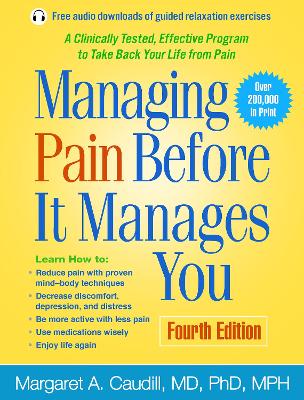 Managing Pain Before It Manages You, Fourth Edition by Margaret A. Caudill