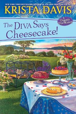 The Diva Says Cheesecake! book