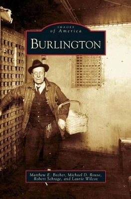 Burlington by Matthew E. Becher