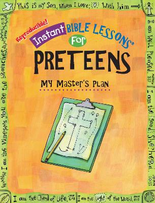 Instant Bible Lessons: My Master's Plan book