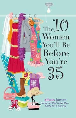 10 Women You'll be Before You're 35 book