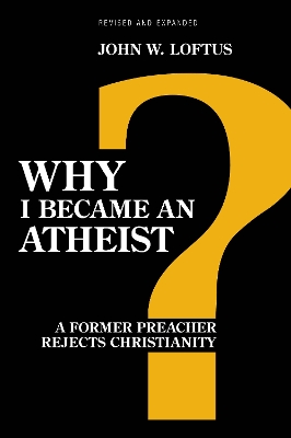 Why I Became An Atheist book