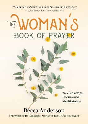 The Woman's Book of Prayer: 365 Blessings, Poems and Meditations (Christian gift for women) book