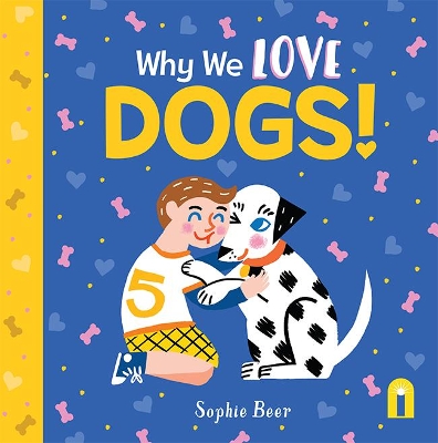 Why We Love Dogs! book