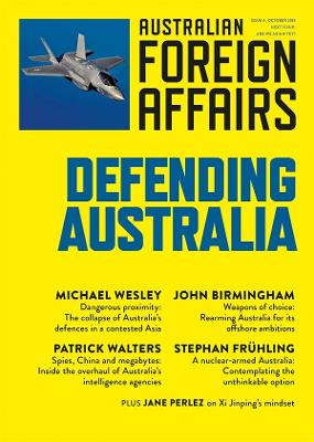 Defending Australia: Australian Foreign Affairs Issue 4 book
