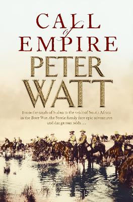 Call of Empire: Colonial Series Book 5 by Peter Watt