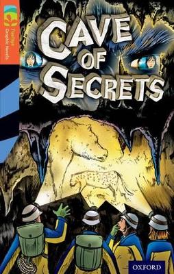 Oxford Reading TreeTops Graphic Novels: Level 13: Cave Of Secrets book