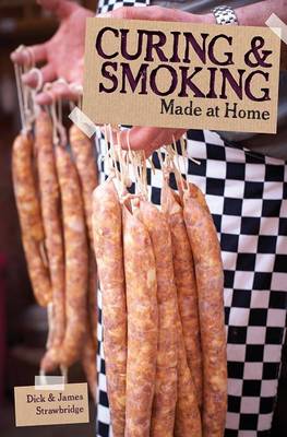 Made at Home: Curing & Smoking by Dick Strawbridge
