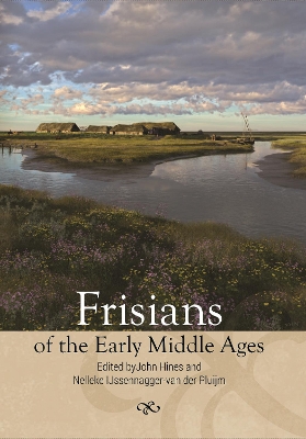 Frisians of the Early Middle Ages book