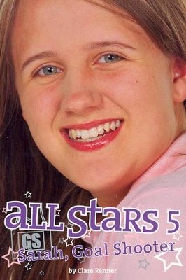 All Stars 5: Sarah, Goal Shooter book