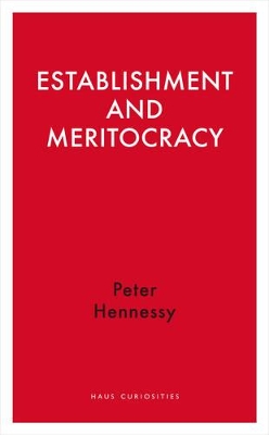 Establishment and Meritocracy book