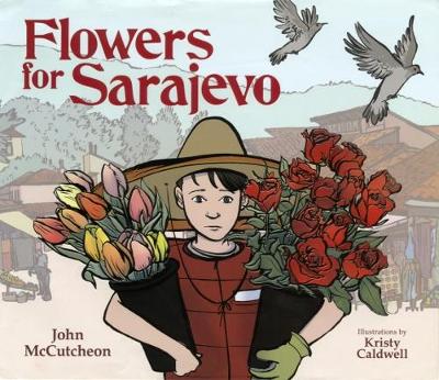 flowers for sarajevo by John McCutcheon