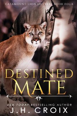 Destined Mate by J H Croix