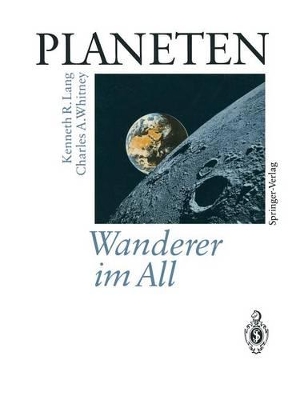 PLANETEN Wanderer im All: Satelliten fotografieren und erforschen neue Welten im Sonnensystem book