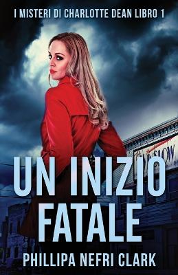 Un Inizio Fatale book