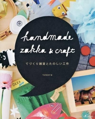 Handmade Zakka and Craft book