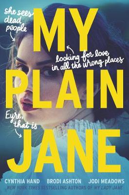 My Plain Jane by Cynthia Hand