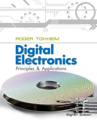 Digital Electronics: Principles and Applications book