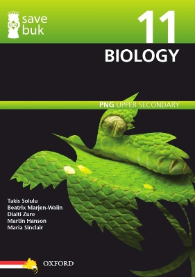 Save Buk: PNG Upper Secondary - Biology, Grade 11 book