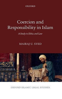 Coercion and Responsibility in Islam book