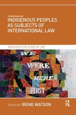 Indigenous Peoples as Subjects of International Law book