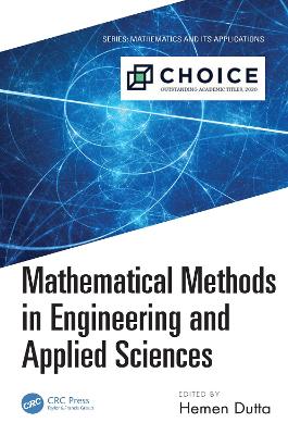 Mathematical Methods in Engineering and Applied Sciences by Hemen Dutta