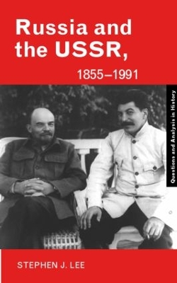 Russia and the USSR, 1855-1991 book