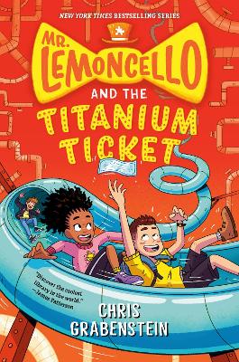 Mr. Lemoncello and the Titanium Ticket book