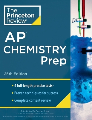 Princeton Review AP Chemistry Prep, 2024: 4 Practice Tests + Complete Content Review + Strategies & Techniques book