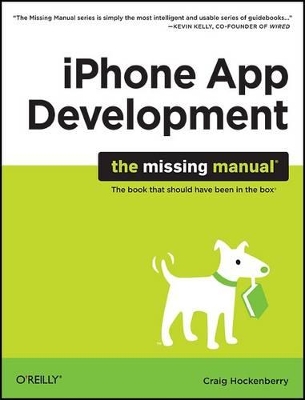 iPhone App Development: The Missing Manual book