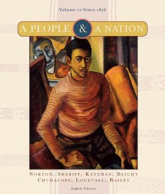 A People and a Nation: A History of the United States, Volume II: Since 1865 book
