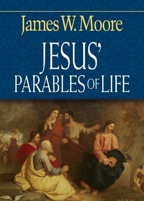 Jesus' Parables of Life book