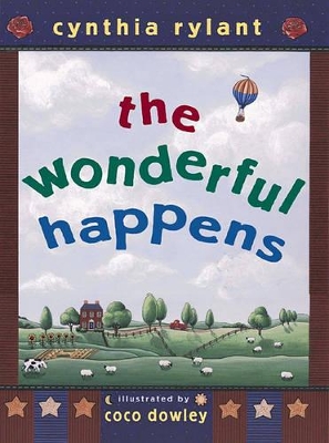 The Wonderful Happens by Cynthia Rylant