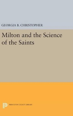 Milton and the Science of the Saints book