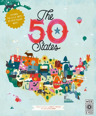 The The 50 States: Explore the U.S.A. with 50 fact-filled maps! by Gabrielle Balkan