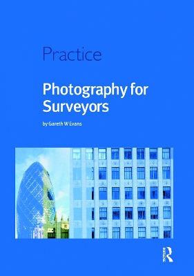 Photography for Surveyors by Gareth Evans