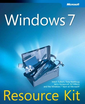 Windows 7 Resource Kit by Mitch Tulloch