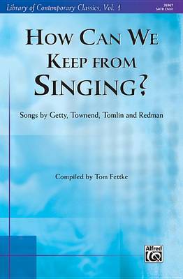 How Can We Keep from Singing? book