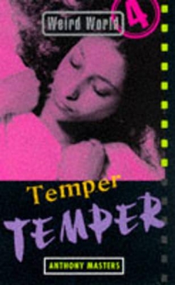 Weird World: Temper, Temper book