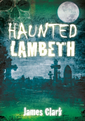 Haunted Lambeth book