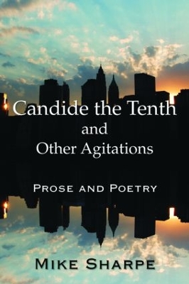 Candide the Tenth and Other Agitations book