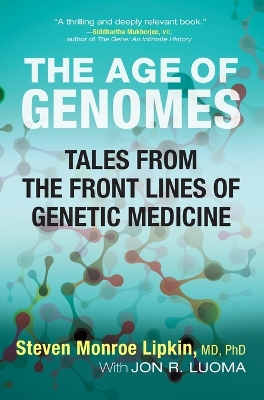 The Age of Genomes by Steven Monroe Lipkin