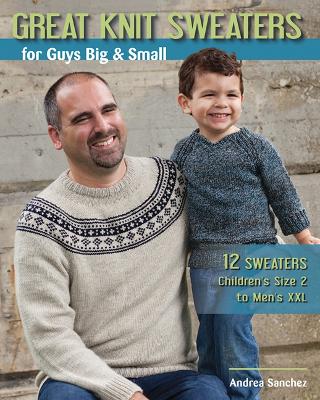 Great Knit Sweaters for Guys Big & Small book