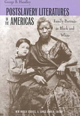 Postslavery Literatures in the Americas book