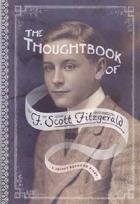 Thoughtbook of F. Scott Fitzgerald by F Scott Fitzgerald