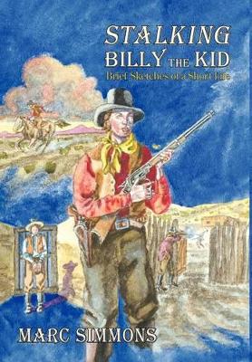 Stalking Billy the Kid (Hardcover) book