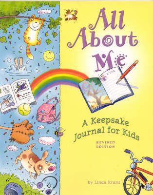 All About Me: A Keepsake Journal for Kids by Linda Kranz